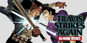 Travis Strikes Again: No More Heroes Complete Edition