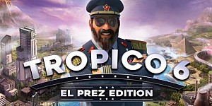 Tropico 6 El Prez Edition