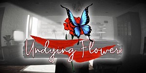 Undying Flower