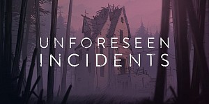 Unforeseen Incidents