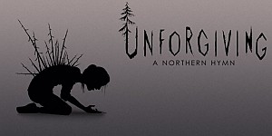 Unforgiving: A Northern Hymn