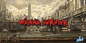 Wanna Survive