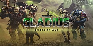 Warhammer 40,000 Gladius - Relics of War