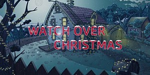 Watch Over Christmas