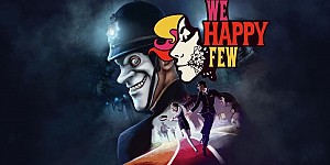 We Happy Few + все DLC