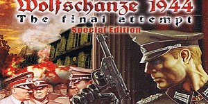 Wolfschanze 1944: The Final Attempt