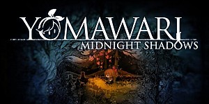 Yomawari: Midnight Shadows